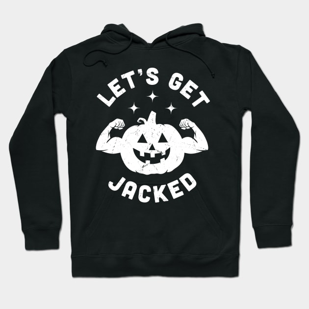 Let's Get Jacked Halloween Gym Workout Jack O Lantern Funny Hoodie by OrangeMonkeyArt